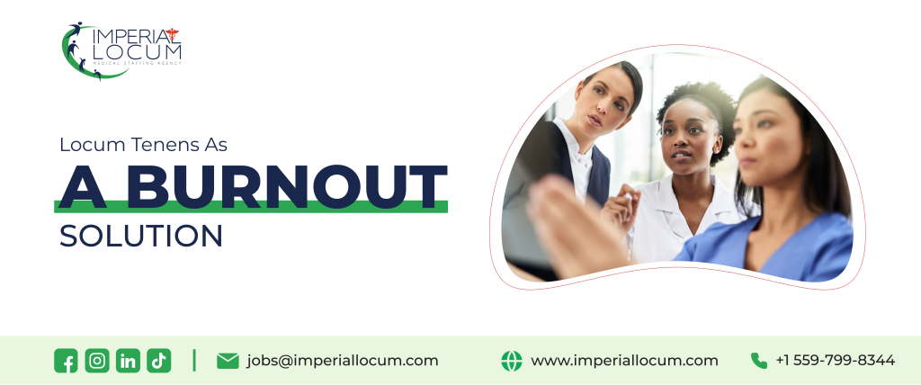 Locum Tenens as a Burnout Solution