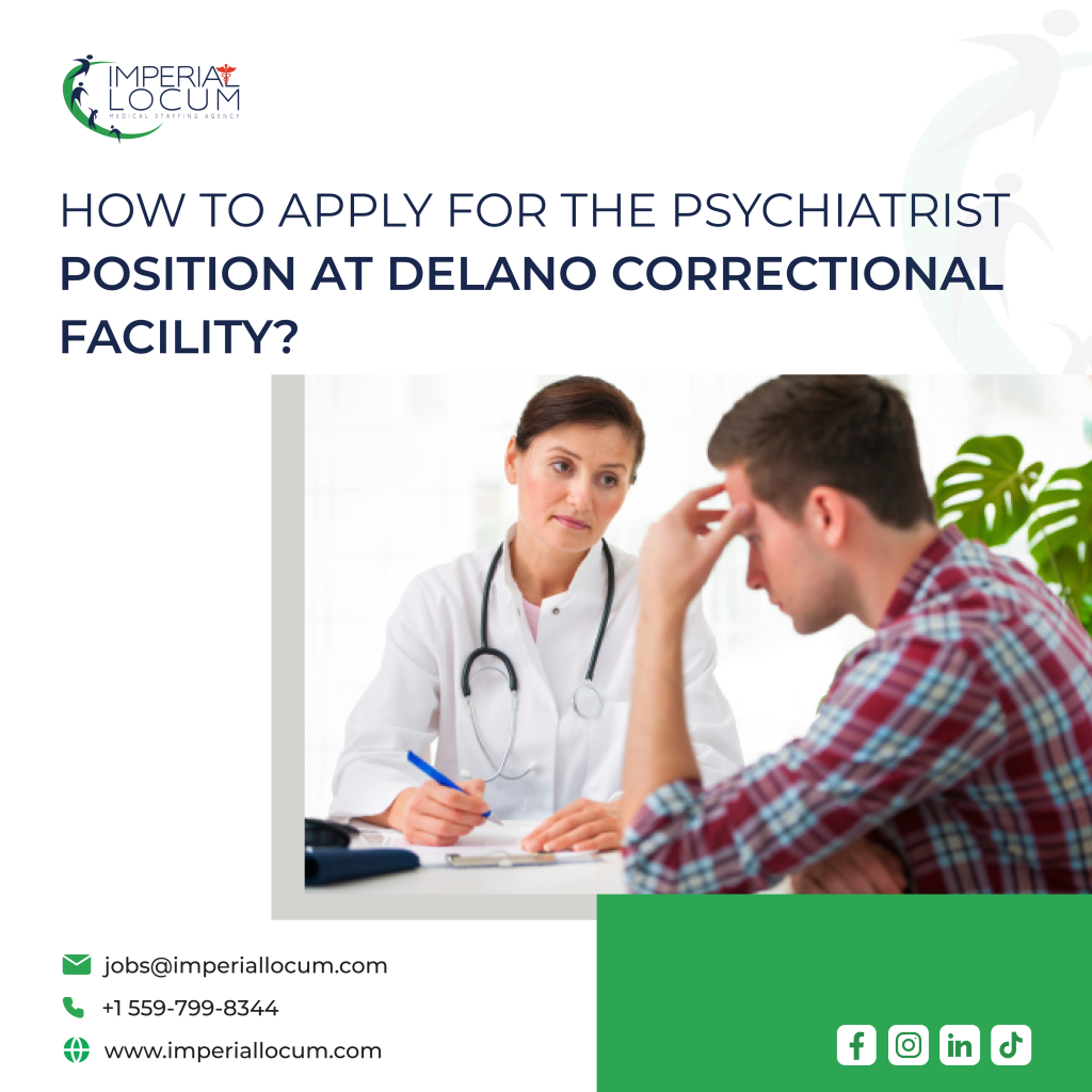 Psychiatrist Job at Delano Correctional Facility